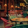 Bar Anthems, Vol. 2 (Finest Selection Of Calm Electronic Lounge Music)
