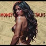 Money Talks