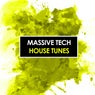 Massive Tech House Tunes