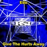 Give the Hurts Away