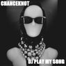 Dj Play My Song