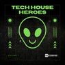 Tech House Heroes, Vol. 07