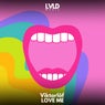 LOVE ME
