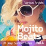 Mojito Beats (20 Deep Summer Tunes), Vol. 4