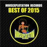 Housexplotation Records Best of 2015