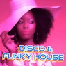 Disco & Funky House