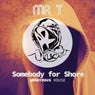 Somebody For Shore