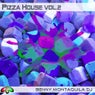 Pizza House Vol. 2
