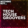 Nothing But... Tech House Groovers, Vol. 11