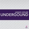 Jango House - Underground 003