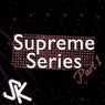 Supreme Series Part 1