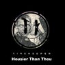 Housier than thou
