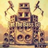Let The Bass Go