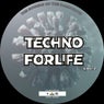 Techno For Life