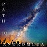 Path to Andromeda