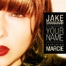 Your Name feat. Marcie - EP