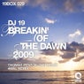 Breakin' Of The Dawn 2009