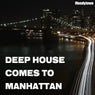 Deep House Comes to Manhattan