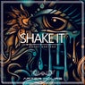 Shake It
