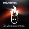 On & Off & Noche De Ruido