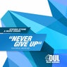 Never Give Up (Soulbridge Dream Mix)