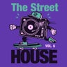 The Street House, Vol. 6