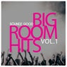Soundz Good Big Room Hits Vol.1