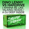 I Wanna Be Like Talking Heads / A DJ Deep Inside