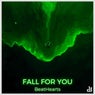 Fall For You