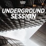 Underground Session