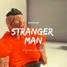 Stranger Man