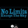 No Limits Except the Sky