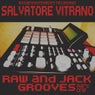 Raw & Jack Grooves Part One