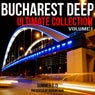 Bucharest Deep Ultimate Collection, Vol. 1