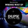Wrong Way EP
