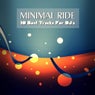 Minimal Ride (10 Best Tracks For DJ's)