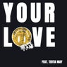 Your Love (Extended)