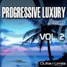 Progressive Luxury Dreams Vol. 02