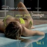 Private Pool Lounge Volume 1 (Smooth Breeze Of Chill Out Tunes)