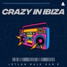 Crazy in Ibiza (Extended Mix)