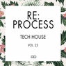 Re:Process - Tech House Vol. 23