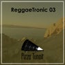 Reggaetronic 03