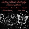 Black Butterfly Remix Edition