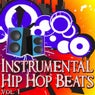 Instrumental Hip-Hop Beats Vol. 1 - Instrumental Versions of Hip-Hops Greatest Hits