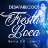 Fiesta Loca (Remix 2.0 - Part 1)