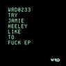 Like To Fuck EP
