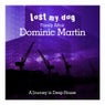Family Affair: Dominic Martin - A Journey In Deep House