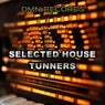 Selected House Tunners