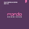 Mondo Sessions Daybreakers 2010