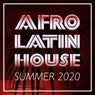 Afro Latin House (Summer 2020)